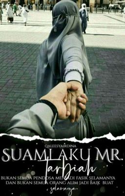 Suami Aku Mr.Tarbiah[On Going]