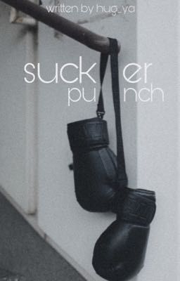 sucker punch • ziall