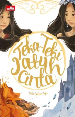 [SUDAH TERBIT] Teka-Teki Jatuh Cinta #3 (serial CI/BI)