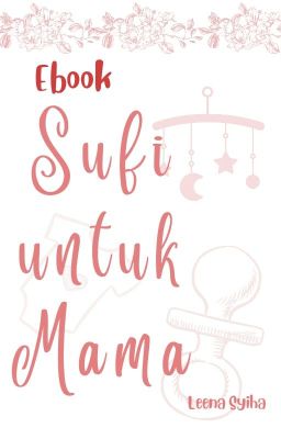 Sufi Untuk Mama (Terbit Ebook)