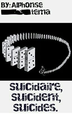 Suicidaire, Suicident, Suicidés [REECRITURE]