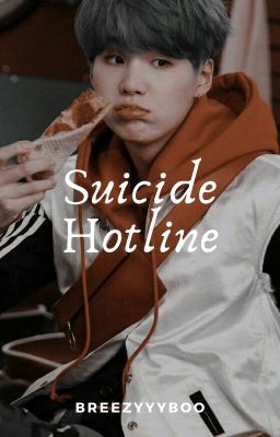 Suicide Hotline || MYG ✔️