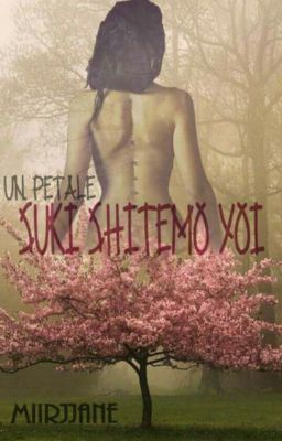 Suki Shitemo Yoi - Livre I : Un Pétale