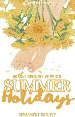 Summer Holidays | Akashi Seijuro