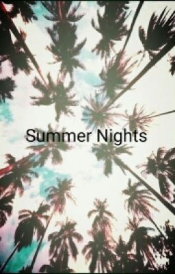 Summer Nights