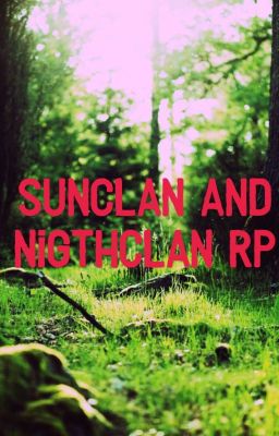 Sunclan and Nigthclan 