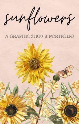 SUNFLOWERS || Graphics Shop & Portfolio