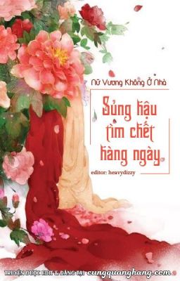 SỦNG HẬU TÌM CHẾT HÀNG NGÀY