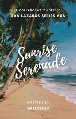 SUNRISE SERENADE (SAN LAZARUS SERIES #8)