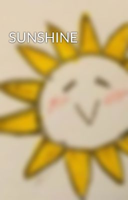 SUNSHINE