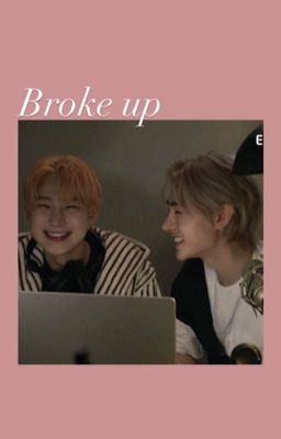 [sunsun] Broke up