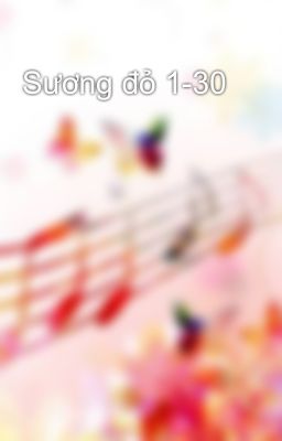 Sương đỏ 1-30