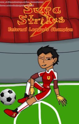 Supa Strikas: Enternal League's Champion 