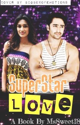 Superstar Love- Devakshi OS