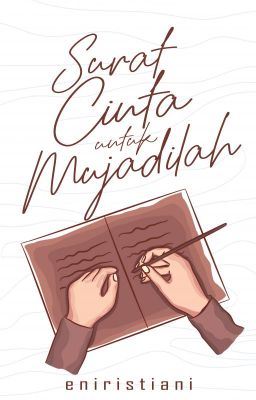 Surat Cinta Untuk Mujadilah