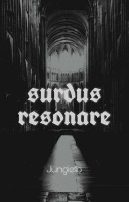 surdus resonare | Jungiełło