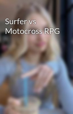 Surfer vs Motocross RPG 