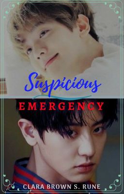 SUSPICIOUS EMERGENCY | CHANBAEK FF