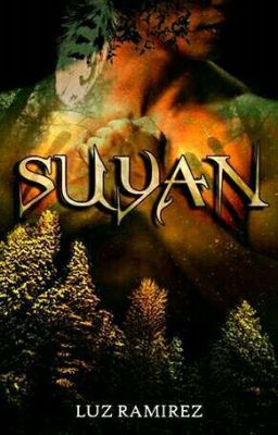 SUYAN (Esperanza)   -EN EDICIÓN-