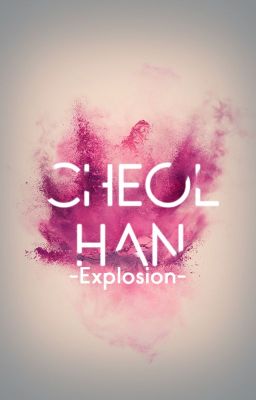 [SVT | CheolHan] Powder Explosion