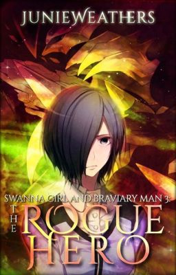 Swanna Girl and Braivary Man 3: The Rogue Hero