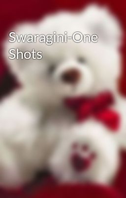 Swaragini-One Shots