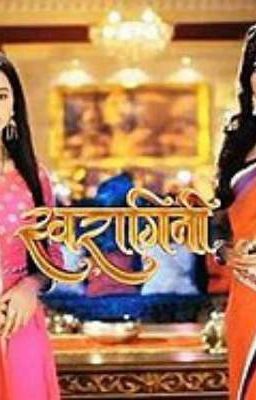 SwaRagini - Soul or Step sisters? (COMPLETED)