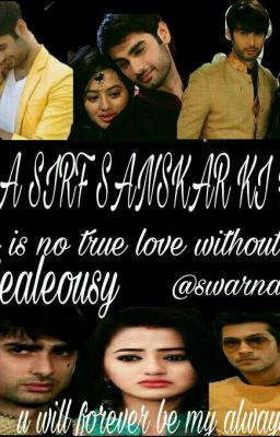 SWASAN: SWARA SIRF SANSKAR KI HAIN (Completed)