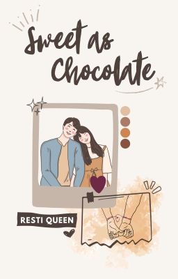 Sweet As Chocolate [END]