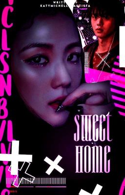 SWEET HOME  ━━━ cha hyun soo