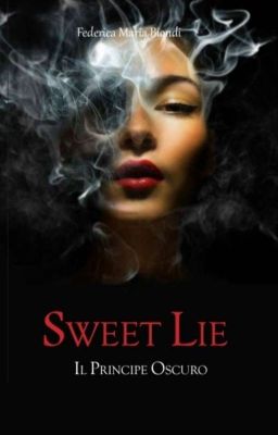 Sweet Lie - Il Principe Oscuro