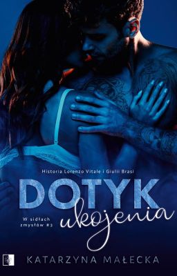 Sweet Rebirth/Dotyk ukojenia #3 - WYDANE: 31.08.2022