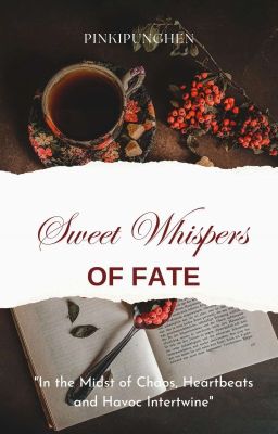 Sweet Whisper of Fate