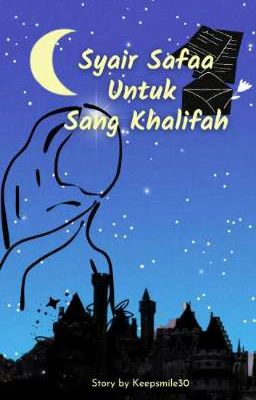 Syair Safaa Untuk Sang Khalifah