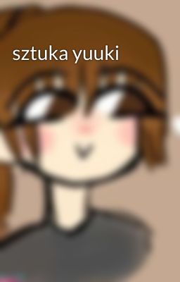 sztuka yuuki