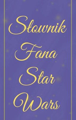 Słownik Fana Star Wars