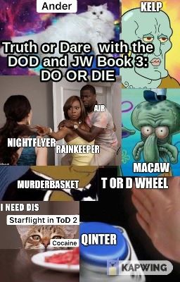 T or D Book 3: DO OR DIE