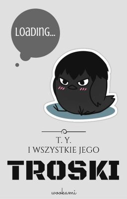 T. Y. i wszystkie jego troski (Haikyuu || AU, OOC || Kageyama x Yamaguchi) √ 