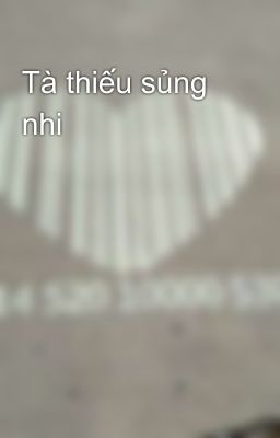 Tà thiếu sủng nhi