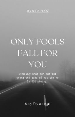 [TaeGi] Only Fools Fall For You