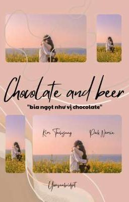 Taehyung | Chocolate and beer
