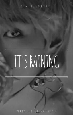 taehyung | it's raining