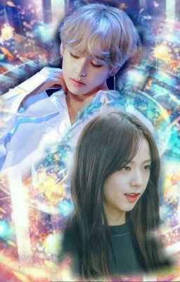 [Taehyung x Jisoo] [Oneshot] Gặp Nàng Trong Mơ