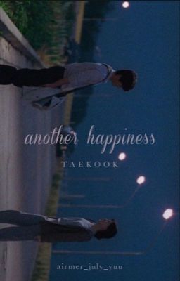 『taekook | another happiness』