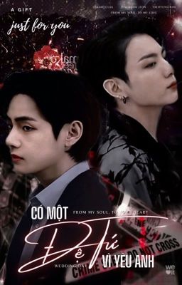 TaeKook | Có Một Đệ Tứ Vì Yêu Anh