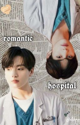 • TaeKook •Romantic Hospital