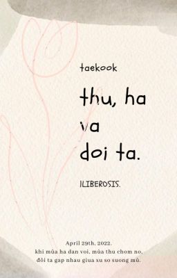 taekook | thu, hạ và đôi ta. [tạm drop]