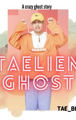 TAELIEN GHOST