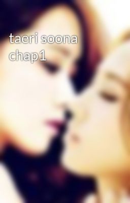 taeri soona chap1