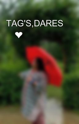 TAG'S,DARES 😅❤️